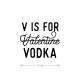 Наклейки на авто с принтом V is for vodka | Стикеры для любых твердых поверхностей, стекол