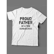 Мужская футболка с прикольным принтом "Proud father of a few dumbass kids "