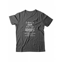 Прикольная футболка с принтом I don't run | Смешная и оригинальная футболка