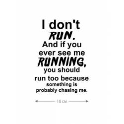 Наклейки на авто с принтом I don't run | Стикеры для любых твердых поверхностей, для машин, стекол