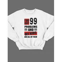 Модный свитшот - толстовка без капюшона с принтом "Ive got 99 problems and my kids are all of them"