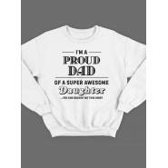 Прикольный свитшот для папы с принтом «I'm a proud dad» / Модная толстовка для лучшего папы.