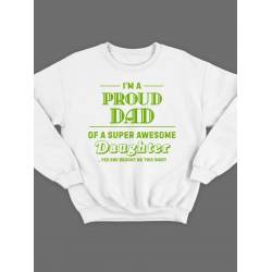 Прикольный свитшот для папы с принтом «I'm a proud dad» / Модная толстовка для самого лучшего папы.