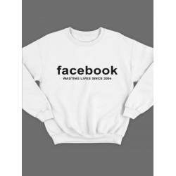 Модный свитшот - толстовка без капюшона с принтом "Facebook wasting lives since 2004"