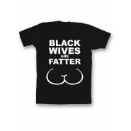 Мужская футболка с прикольным принтом "Black wives are"