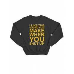 Модный свитшот - толстовка без капюшона с принтом "I like the soun you make when"