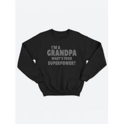 Прикольный, смешной мужской свитшот с надписью "I'm a grandpa whats your superpower"
