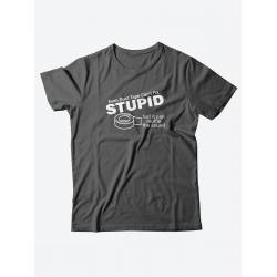Футболка со своим принтом для настоящего мужчины/Мужской с надписью Stupid