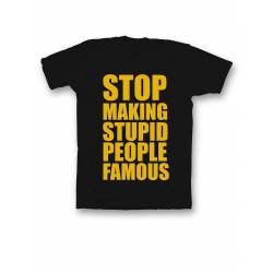 Мужская футболка с прикольным принтом "Stop making stupid people famous"