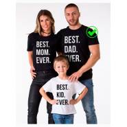 футболка Family Look для всей семьи с принтом "BEST MOM / DAD / KID EVER"