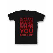 Мужская футболка с прикольным принтом "I like the soun you make when you shut up"