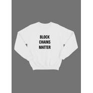 Клевый свитшот с забавным принтом "Block Chains Matter"