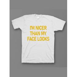 Мужская футболка с прикольным принтом "I'm nicer than my face looks"