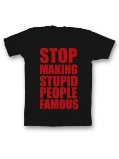 Мужская футболка с прикольным принтом "Stop making stupid people famous"