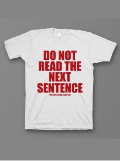 Мужская футболка с прикольным принтом "Do not read the next sentence"