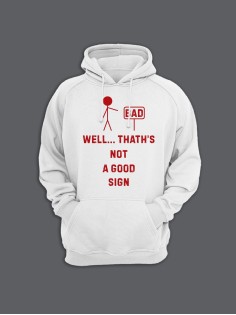 Прикольная мужская толстовка с капюшоном - худи с принтом "Well thath's not a good sign"