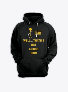 Прикольная мужская толстовка с капюшоном - худи с принтом "Well thath's not a good sign"