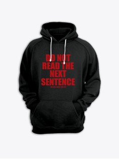 Прикольная мужская толстовка с капюшоном - худи с принтом "Do not read the next sentence"