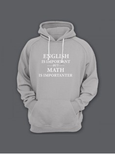 Прикольная мужская толстовка с капюшоном - худи с принтом "English is important but math is"
