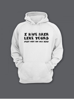 Прикольная мужская толстовка с капюшоном - худи с принтом "I have hair like yours just not on my "