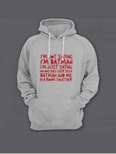 Прикольная мужская толстовка с капюшоном - худи с принтом "Im not saying im Batman"