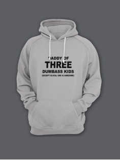 Прикольная мужская толстовка с капюшоном - худи с принтом "Daddy of three dumbass kids "