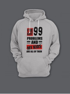 Прикольная мужская толстовка с капюшоном - худи с принтом "I've got 99 problems and my kids are all"