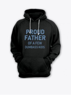 Прикольная мужская толстовка с капюшоном - худи с принтом "Proud father of a few dumbass kids"