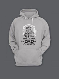 Прикольная мужская толстовка с капюшоном - худи с принтом "The bank of Dad is closed"