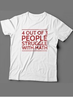 Мужская футболка с прикольным принтом "4 out of 3 people struggle with math"