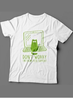 Мужская футболка с прикольным принтом "Don't worry, I'm from tech support"