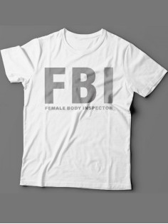 Мужская футболка с прикольным принтом "FBI Female Body Inspector"