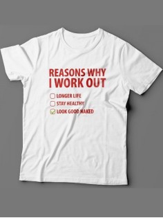 Мужская футболка с прикольным принтом "Reasons why i work out"