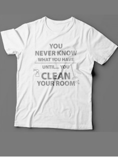 Мужская футболка с прикольным принтом "You never know what you have until you clean your room"
