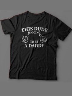 Мужская футболка с прикольным принтом "This dude is going to be a daddy"