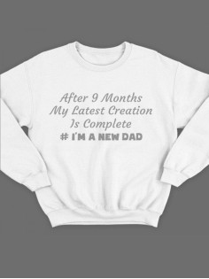 Модный свитшот - толстовка без капюшона с принтом "After 9 months my latest creation is complete"