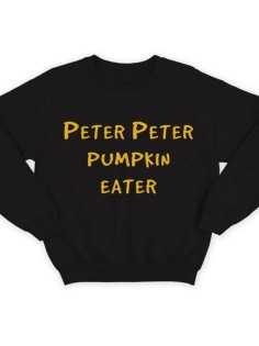 Модный свитшот - толстовка без капюшона с принтом "Peter Peter pumpkin eater"