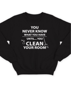 Модный свитшот - толстовка без капюшона с принтом "You never know what you have until"