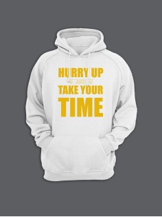 Толстовка женская с капюшоном с принтом Hurry up / Модные худи с прикольной надписью