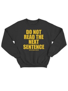 Свитшот женский модный с принтом Do not read the next / Толстовка для женщин с надписью