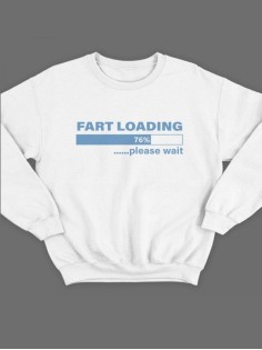 Крутая толстовка с оригинальной надписью Fart loading / Свитшот женский с принтом