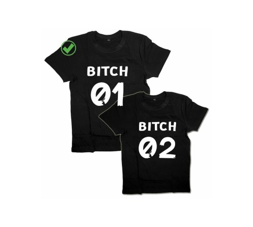 Футболки для двоих со смешными надписями с принтом Bitch 01 & Bitch 02/Парные для подруг