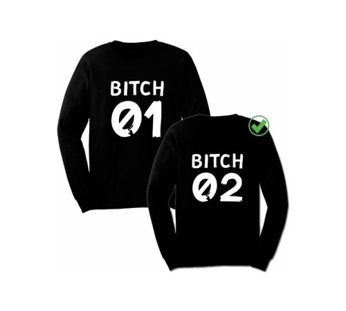Парные свитшоты с надписью Bitches 01&02