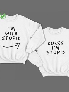 Свитшоты I'm with stupid& I'm stupid