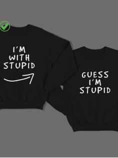 Свитшоты I'm with stupid& I'm stupid