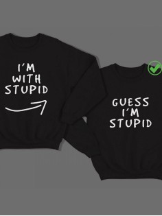Свитшоты I'm with stupid& I'm stupid