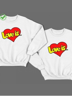 Парные свитшоты с принтами Love is...