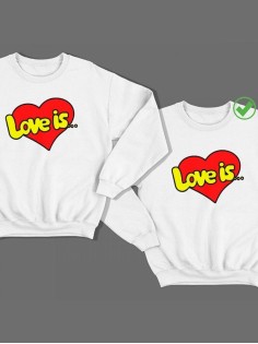 Парные свитшоты с принтами Love is...