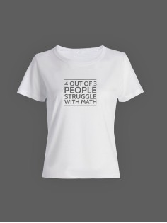 Качественная хлопковая футболка для женщин 4 out of 3 people / Прикольные надписи на футболках