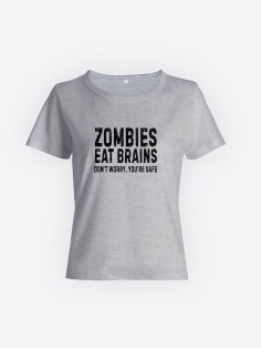 Смешная женская футболка с принтом Zombies eat brains / Необычный подарок на день рождения